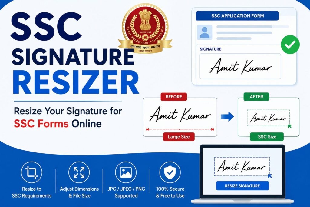SSC Signature Resizer – Resize Signature for SSC Forms Online